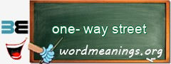 WordMeaning blackboard for one-way street